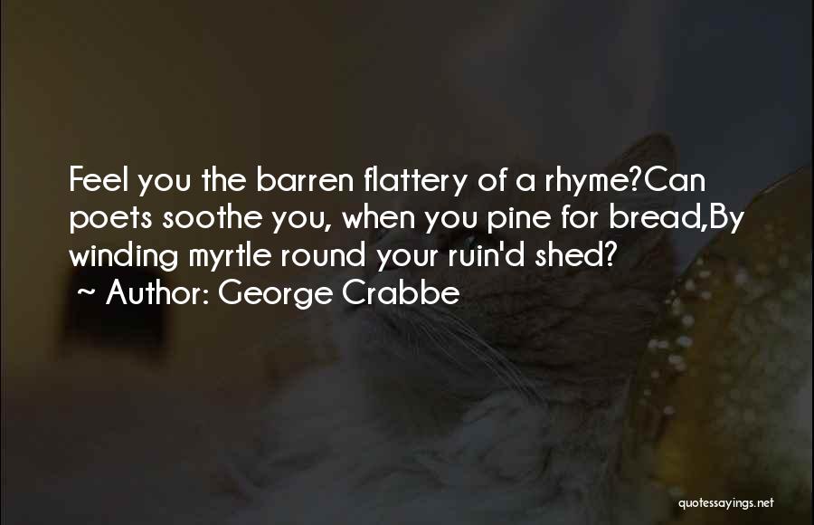 Pine Barren Quotes By George Crabbe