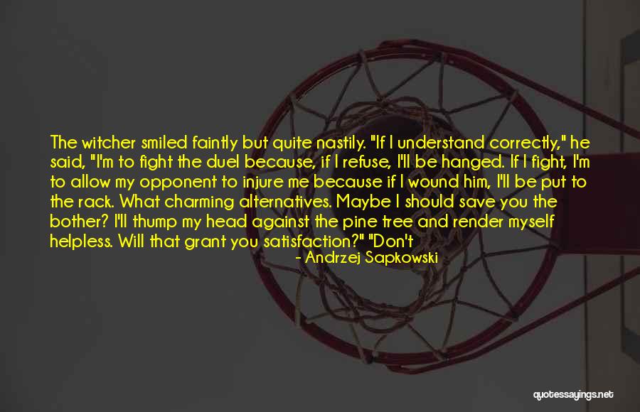 Pine Tree Quotes By Andrzej Sapkowski Pine Tree Quotes By Andrzej Sapkowski