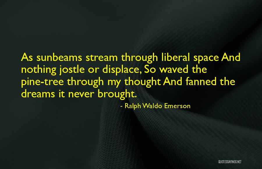 Pine Tree Quotes By Ralph Waldo Emerson Pine Tree Quotes By Ralph Waldo Emerson