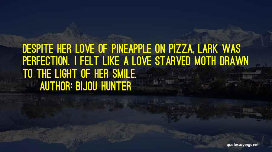 Pineapple Love Quotes By Bijou Hunter