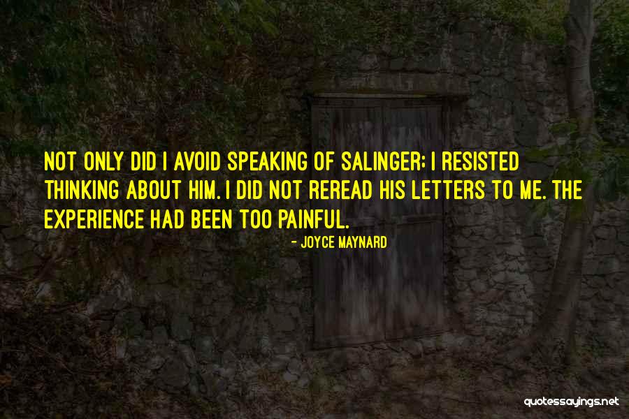 Pineles Quotes By Joyce Maynard