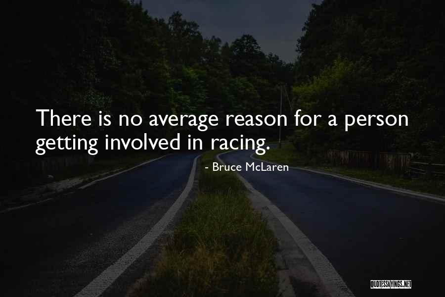 Pinerua Correcto Quotes By Bruce McLaren Pinerua Correcto Quotes By Bruce McLaren