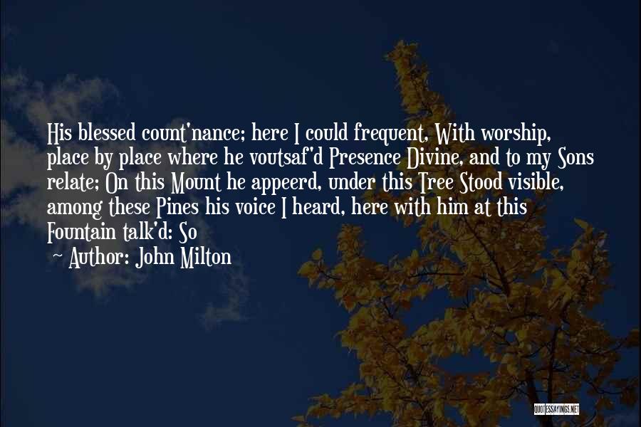 Pines Tree Quotes By John Milton