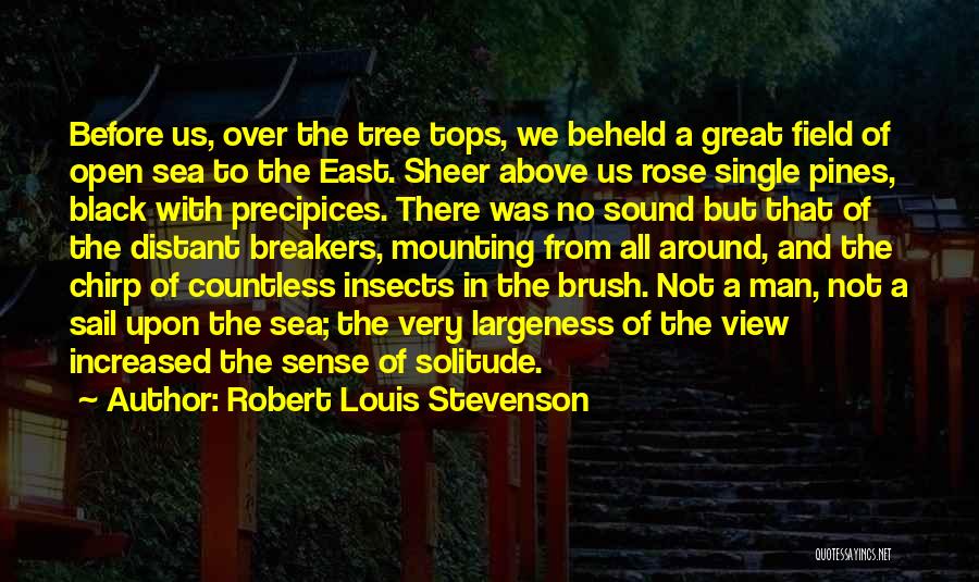 Pines Tree Quotes By Robert Louis Stevenson