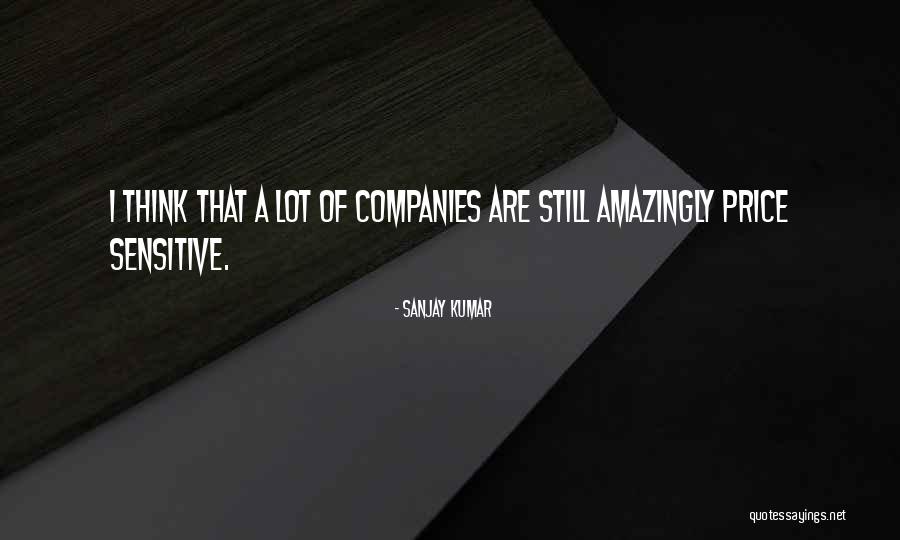 Pinetop Quotes By Sanjay Kumar
