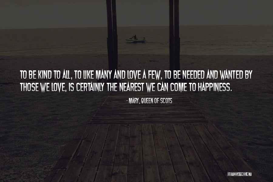 Pinggir Pantai Quotes By Mary, Queen Of Scots Pinggir Pantai Quotes By Mary, Queen Of Scots