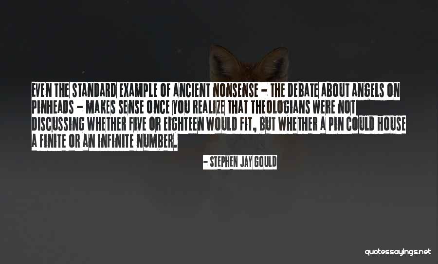 Pinheads Best Quotes By Stephen Jay Gould