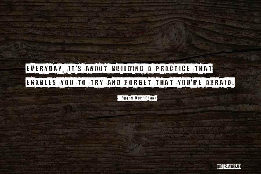 Pinigus Priimantys Quotes By Brian Koppelman Pinigus Priimantys Quotes By Brian Koppelman