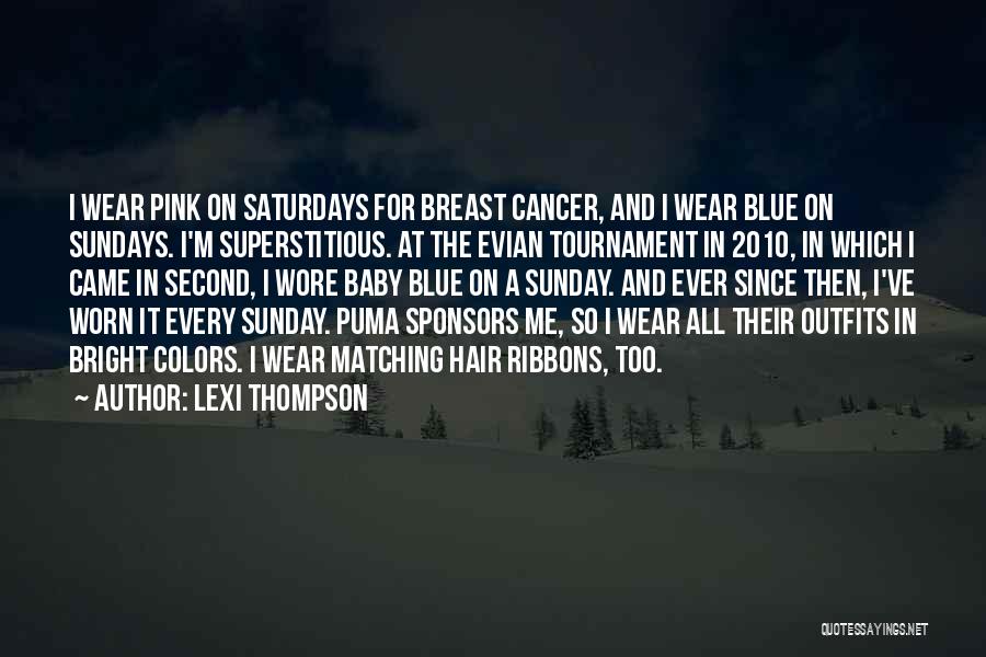 Pink And Blue Quotes By Lexi Thompson