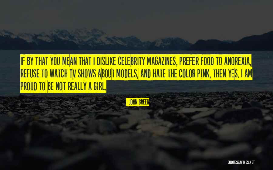 Pink And Green Quotes By John Green Pink And Green Quotes By John Green
