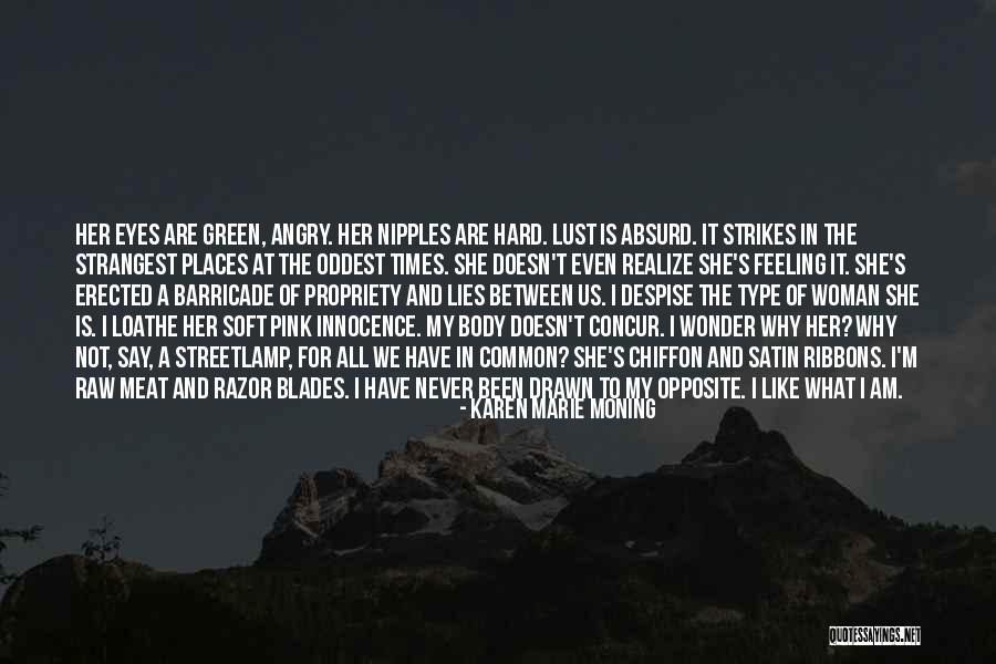Pink And Green Quotes By Karen Marie Moning Pink And Green Quotes By Karen Marie Moning