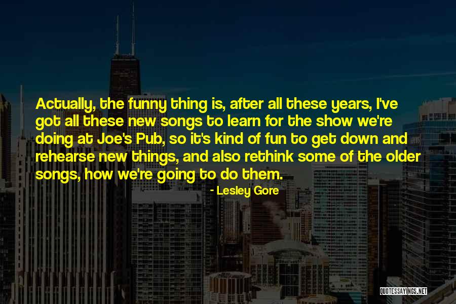 Pink Cig Quotes By Lesley Gore Pink Cig Quotes By Lesley Gore