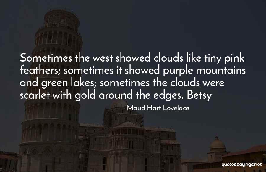Pink Clouds With Quotes By Maud Hart Lovelace Pink Clouds With Quotes By Maud Hart Lovelace