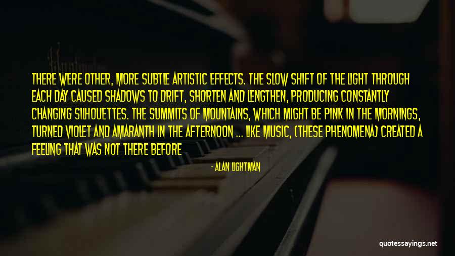 Pink Day Quotes By Alan Lightman Pink Day Quotes By Alan Lightman