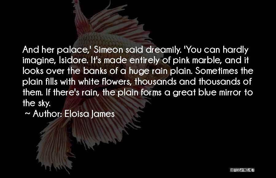 Pink Flowers Quotes By Eloisa James