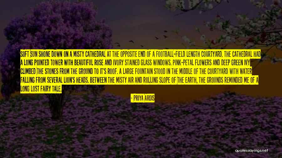 Pink Flowers Quotes By Priya Ardis