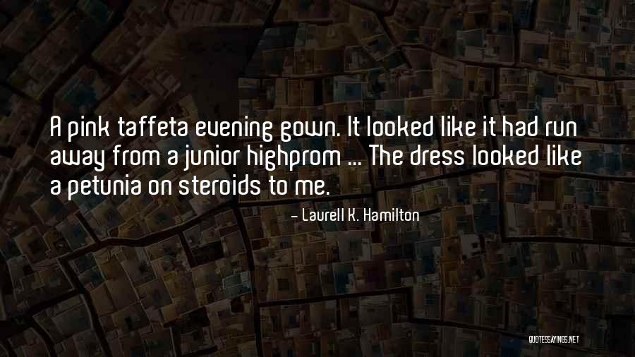 Pink Gown Quotes By Laurell K. Hamilton