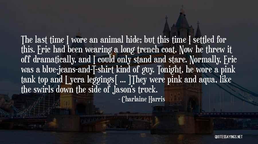 Pink Guy Quotes By Charlaine Harris Pink Guy Quotes By Charlaine Harris