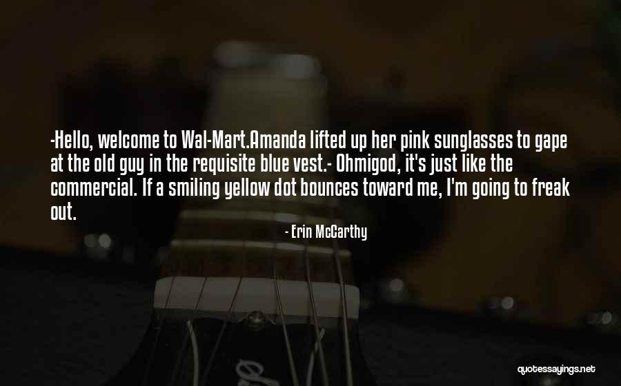 Pink Guy Quotes By Erin McCarthy Pink Guy Quotes By Erin McCarthy