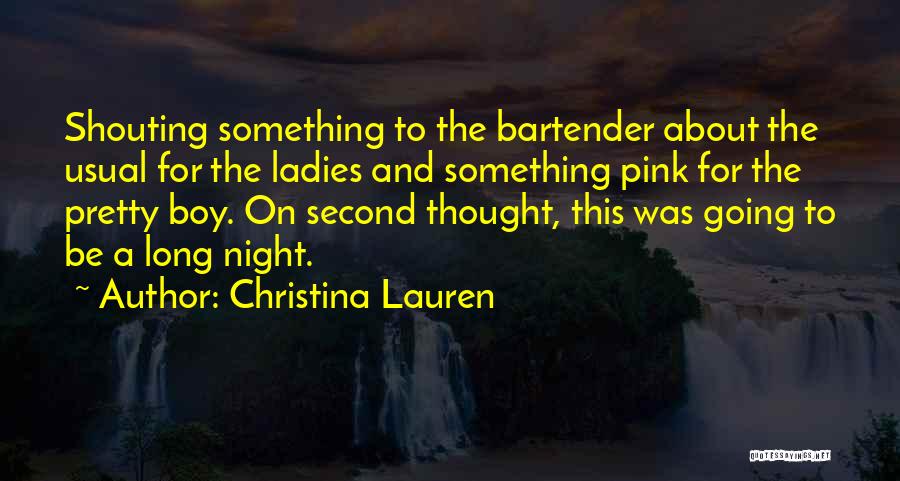 Pink Ladies Quotes By Christina Lauren