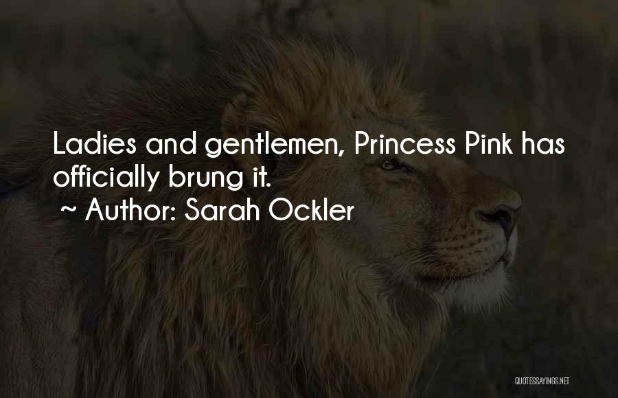 Pink Ladies Quotes By Sarah Ockler