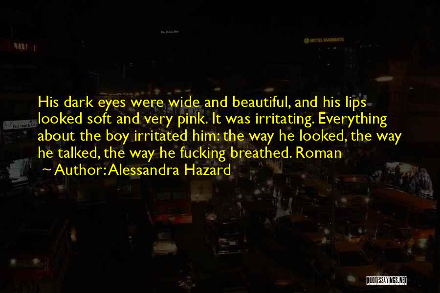 Pink Lips Quotes By Alessandra Hazard