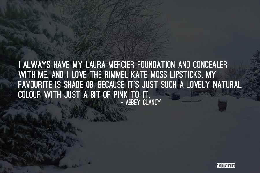 Pink Shade Quotes By Abbey Clancy Pink Shade Quotes By Abbey Clancy