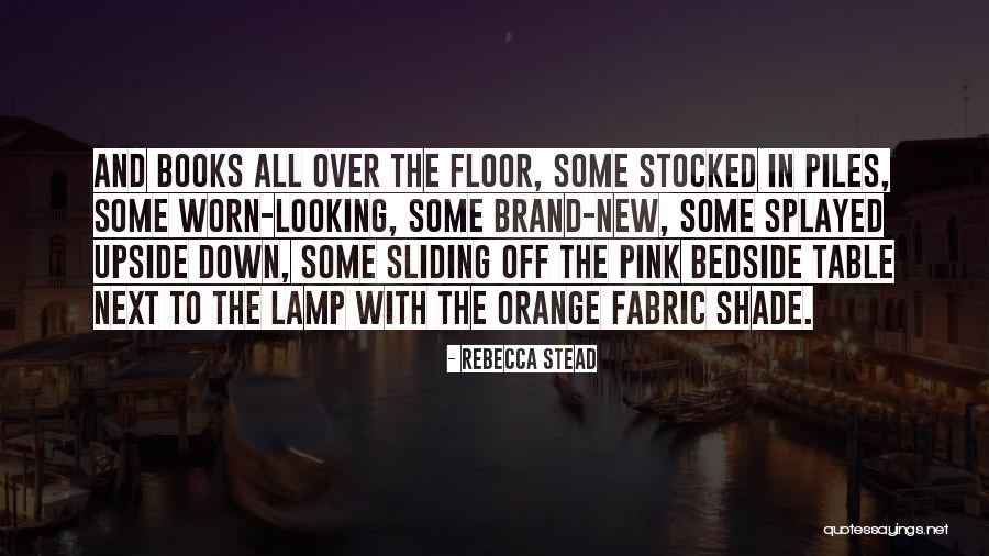 Pink Shade Quotes By Rebecca Stead Pink Shade Quotes By Rebecca Stead
