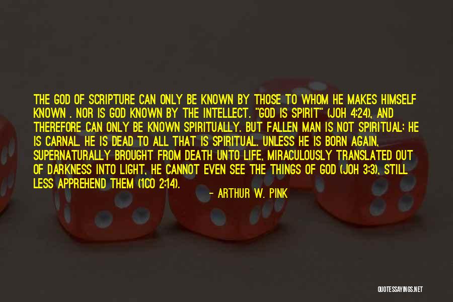 Pink Things Quotes By Arthur W. Pink Pink Things Quotes By Arthur W. Pink