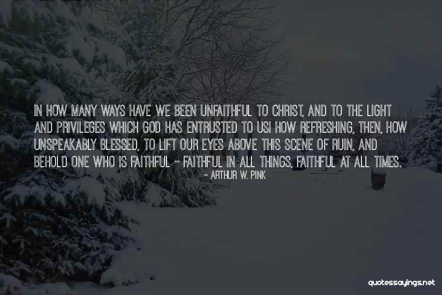 Pink Things Quotes By Arthur W. Pink Pink Things Quotes By Arthur W. Pink