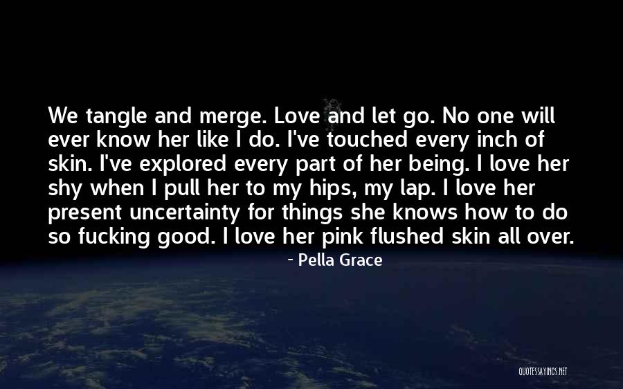 Pink Things Quotes By Pella Grace Pink Things Quotes By Pella Grace
