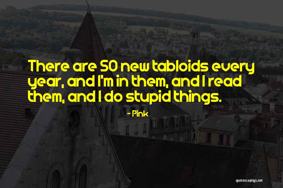 Pink Things Quotes By Pink Pink Things Quotes By Pink