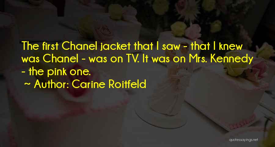 Pink Who Knew Quotes By Carine Roitfeld