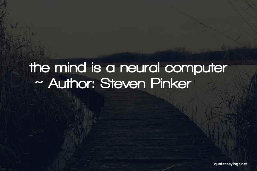 Pinker Quotes By Steven Pinker