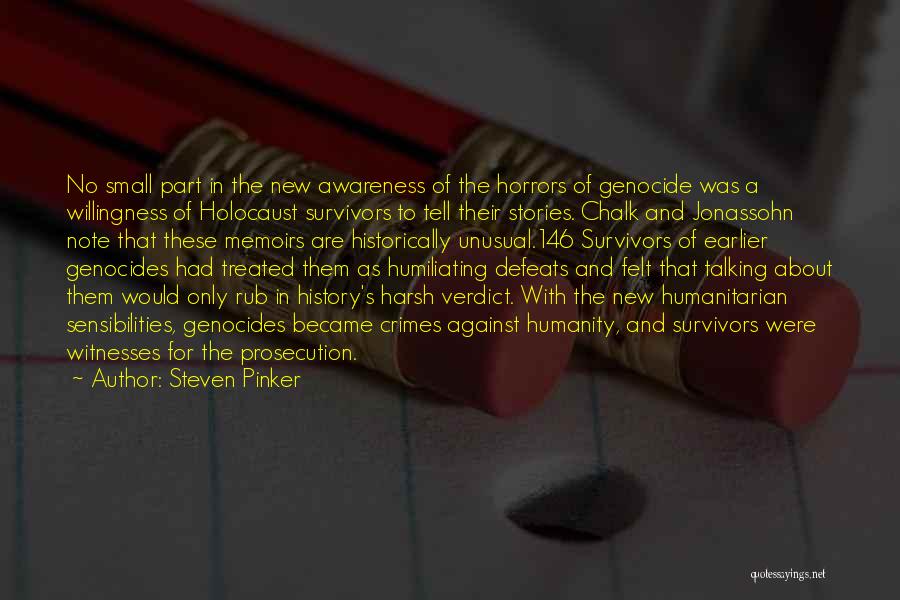 Pinker Quotes By Steven Pinker