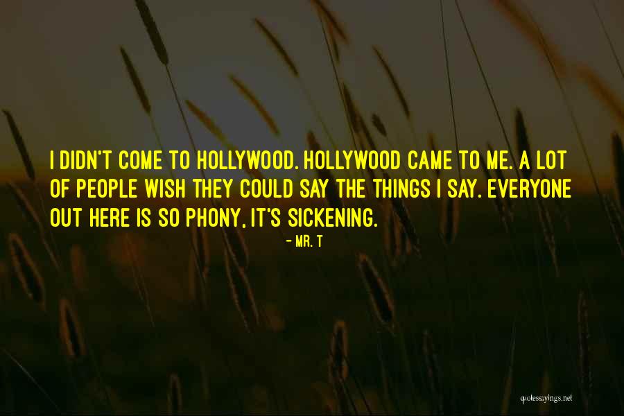 Pinkness On Cheeks Quotes By Mr. T Pinkness On Cheeks Quotes By Mr. T