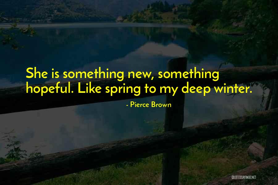 Pinkovacka Quotes By Pierce Brown Pinkovacka Quotes By Pierce Brown