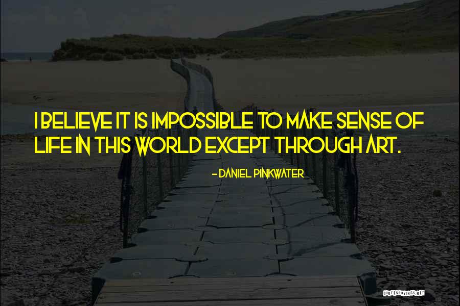 Pinkwater Quotes By Daniel Pinkwater Pinkwater Quotes By Daniel Pinkwater