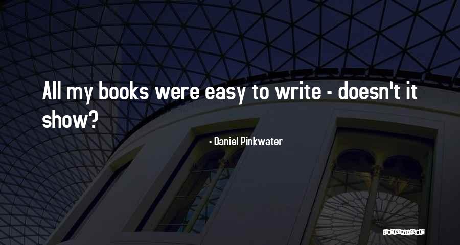 Pinkwater Quotes By Daniel Pinkwater Pinkwater Quotes By Daniel Pinkwater