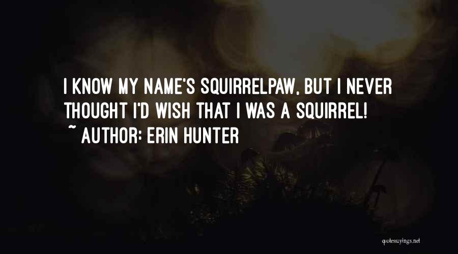 Pinky Bhamra Quotes By Erin Hunter