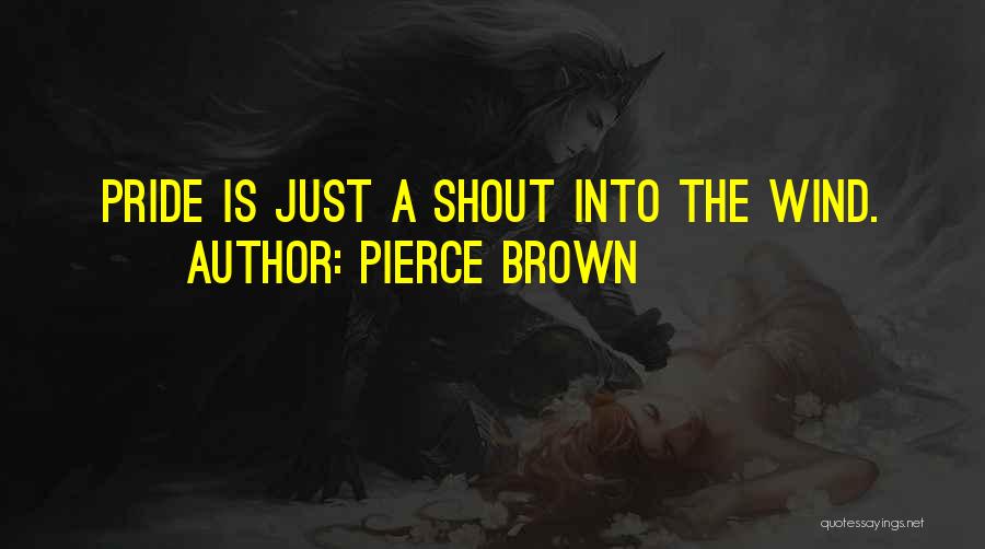 Pinky Bhamra Quotes By Pierce Brown