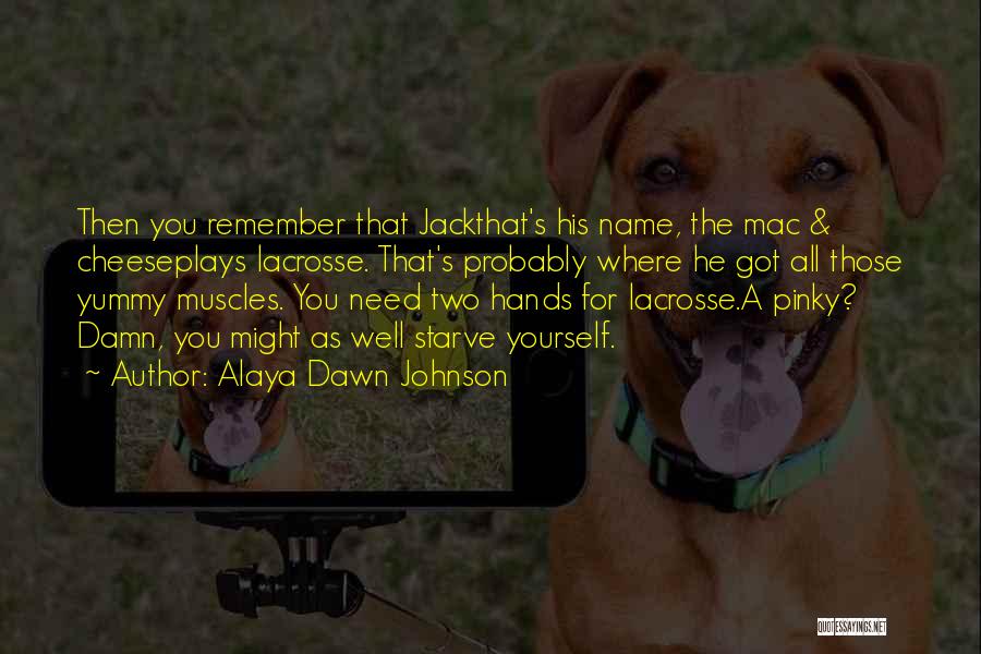 Pinky Quotes By Alaya Dawn Johnson