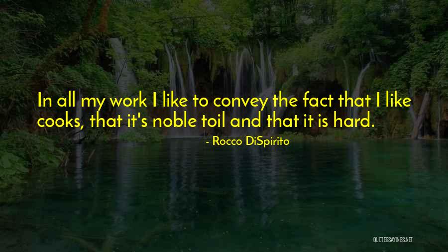 Pinnace Virginia Quotes By Rocco DiSpirito Pinnace Virginia Quotes By Rocco DiSpirito