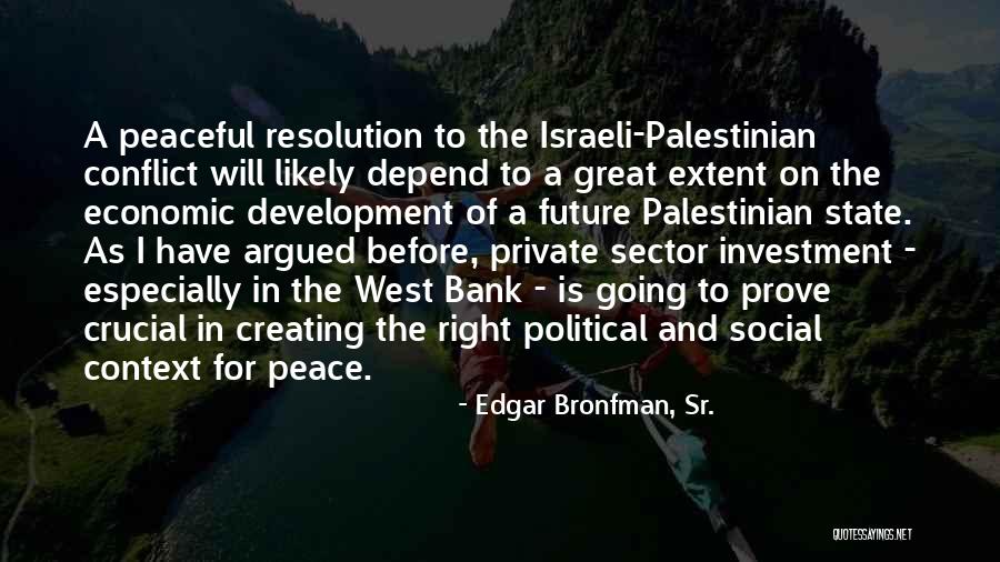 Pinned Pupils Quotes By Edgar Bronfman, Sr. Pinned Pupils Quotes By Edgar Bronfman, Sr.