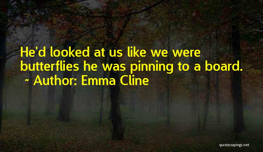 Pinning Quotes By Emma Cline