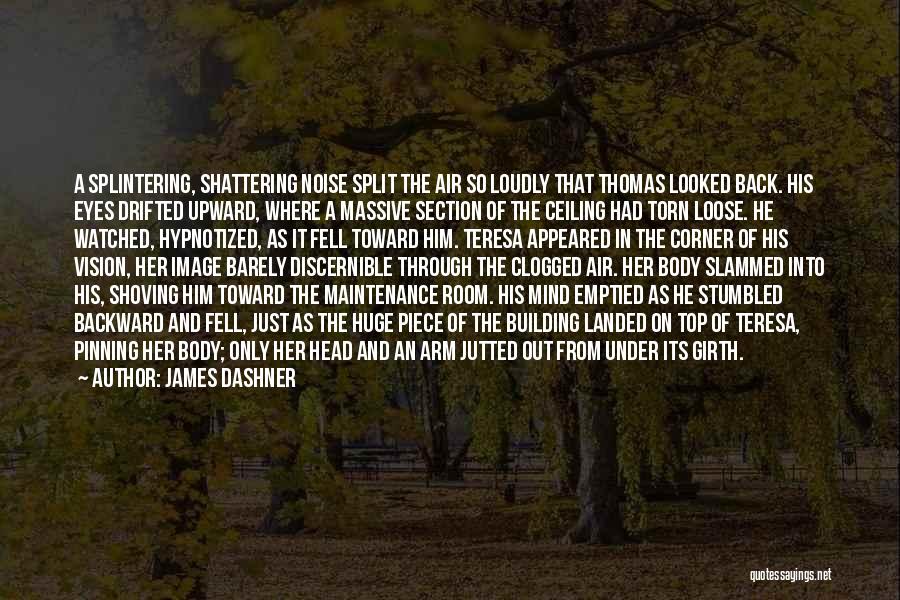 Pinning Quotes By James Dashner