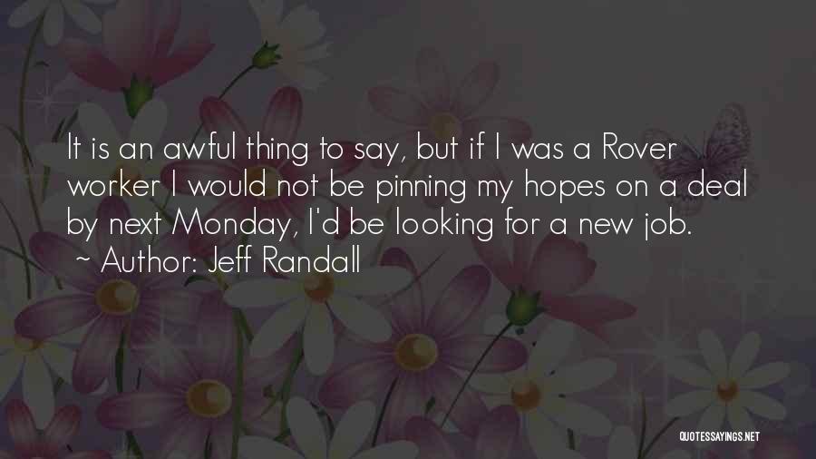 Pinning Quotes By Jeff Randall