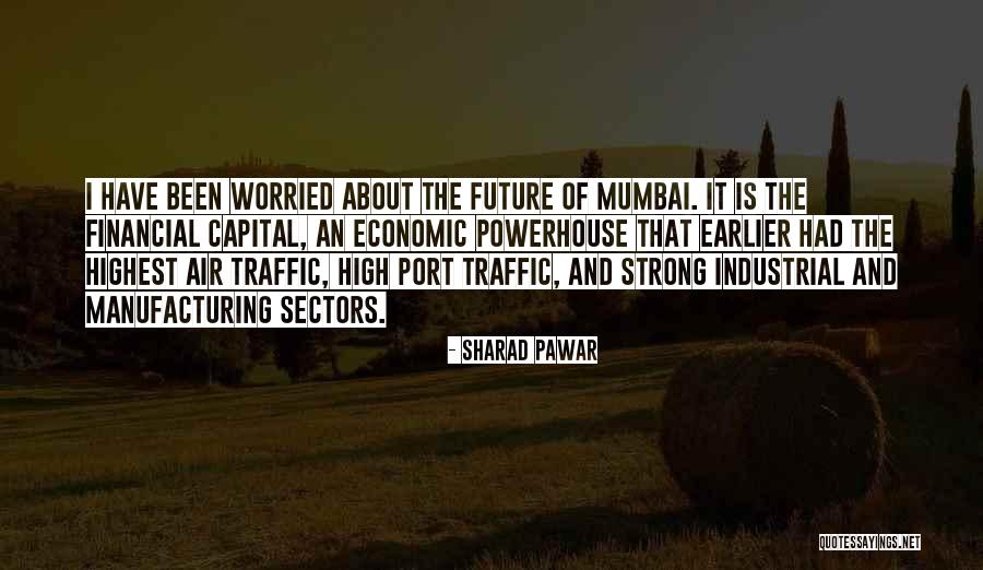 Pinnstol Quotes By Sharad Pawar Pinnstol Quotes By Sharad Pawar