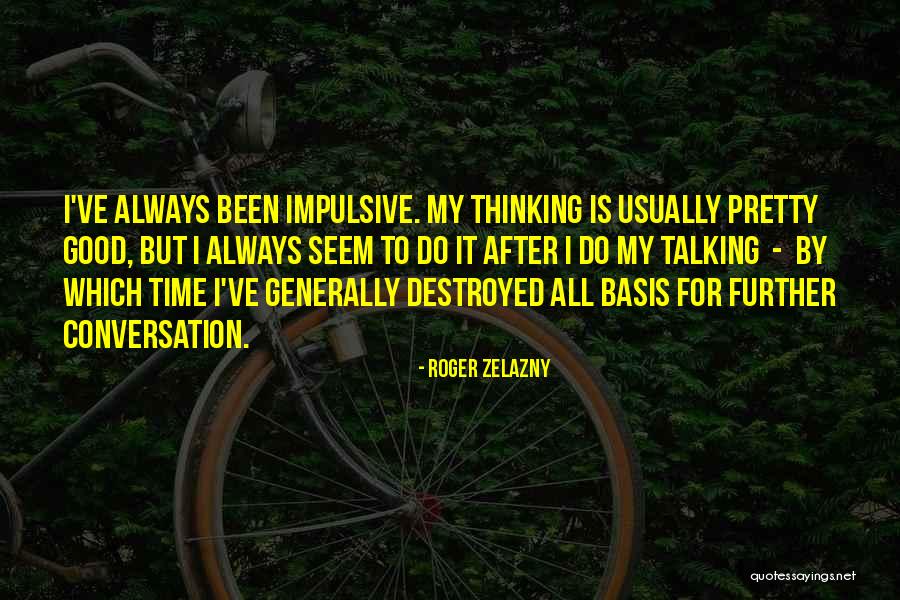 Pinny Food Quotes By Roger Zelazny Pinny Food Quotes By Roger Zelazny