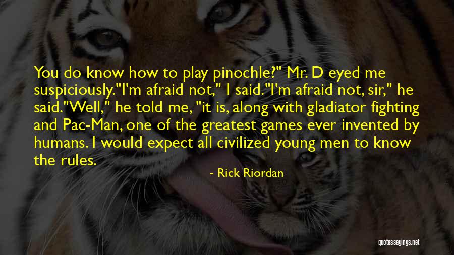 Pinochle Game Quotes By Rick Riordan Pinochle Game Quotes By Rick Riordan